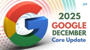 Google December 2025 core update rolling out now
