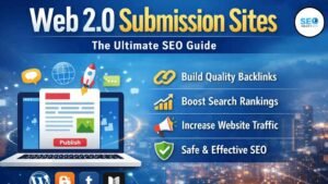 110+ Web 2.0 Submission Site List for SEO Backlinks